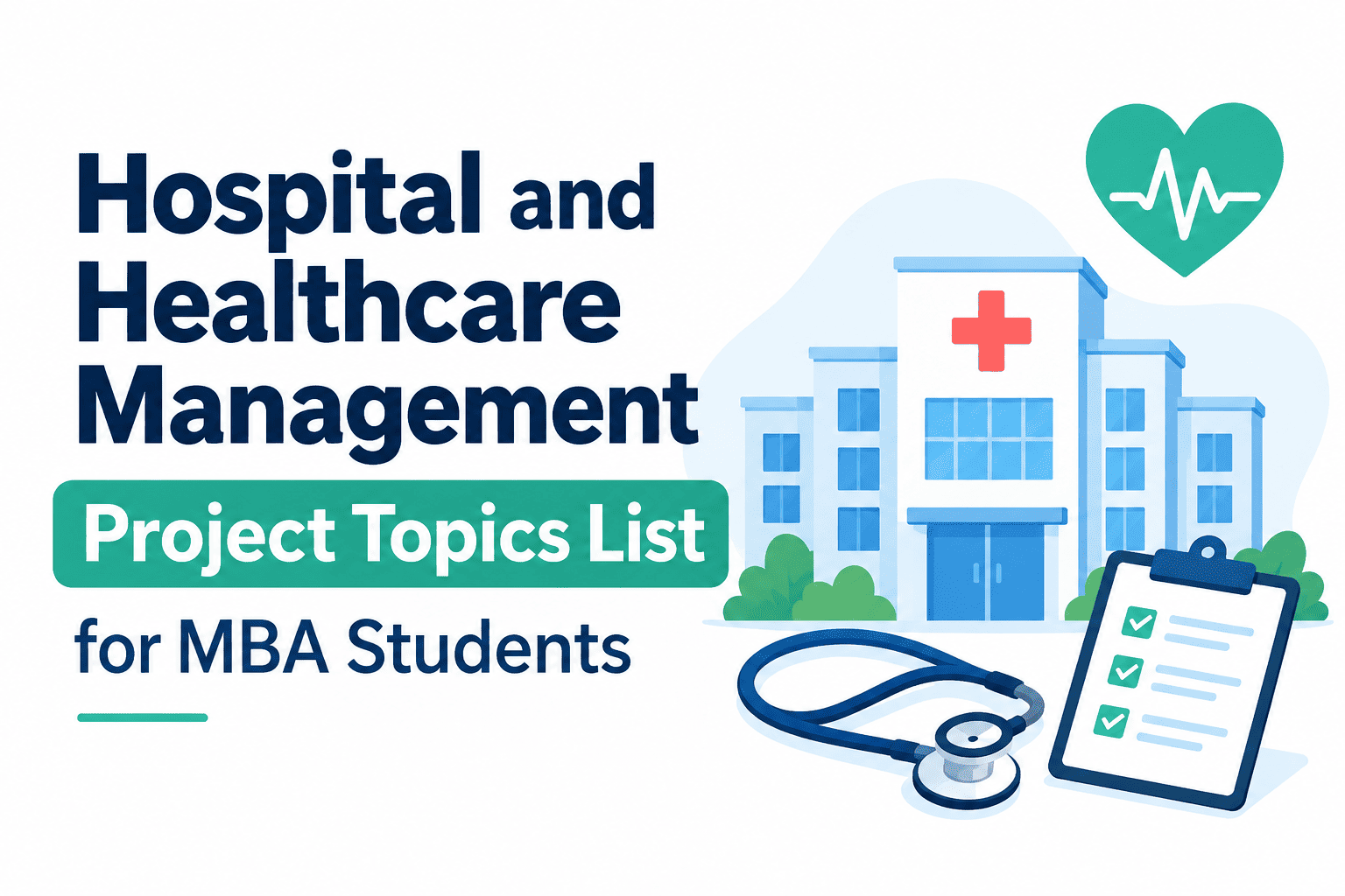 hospital and healthcare management project topics